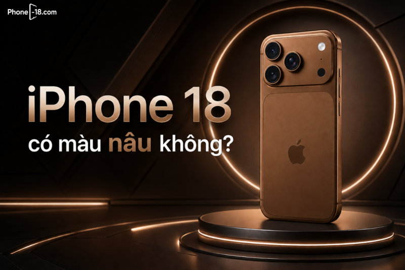 Có iPhone 18 màu nâu không? Sự thật sau tin đồn “Coffee iPhone”