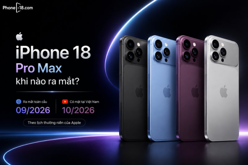 iPhone 18 tin tức thông số, màu sắc, ngày ra mắt & giá bán